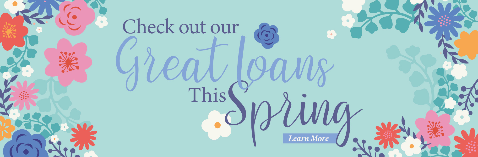 Check out our great loans this spring!